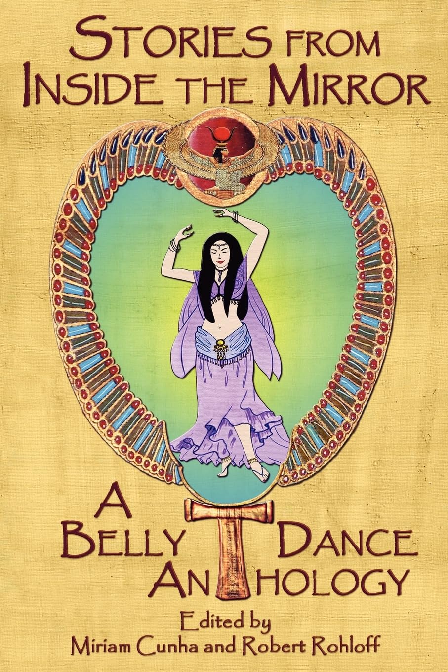 Stories from Inside the Mirror - A Belly Dance Anthology