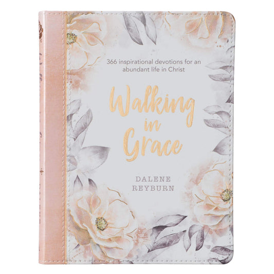Walking in Grace - 366 Inspirational Devotions for an Abundant Life in Christ - Floral Faux Leather Flexcover Devotional Gift Book for Women - 7051