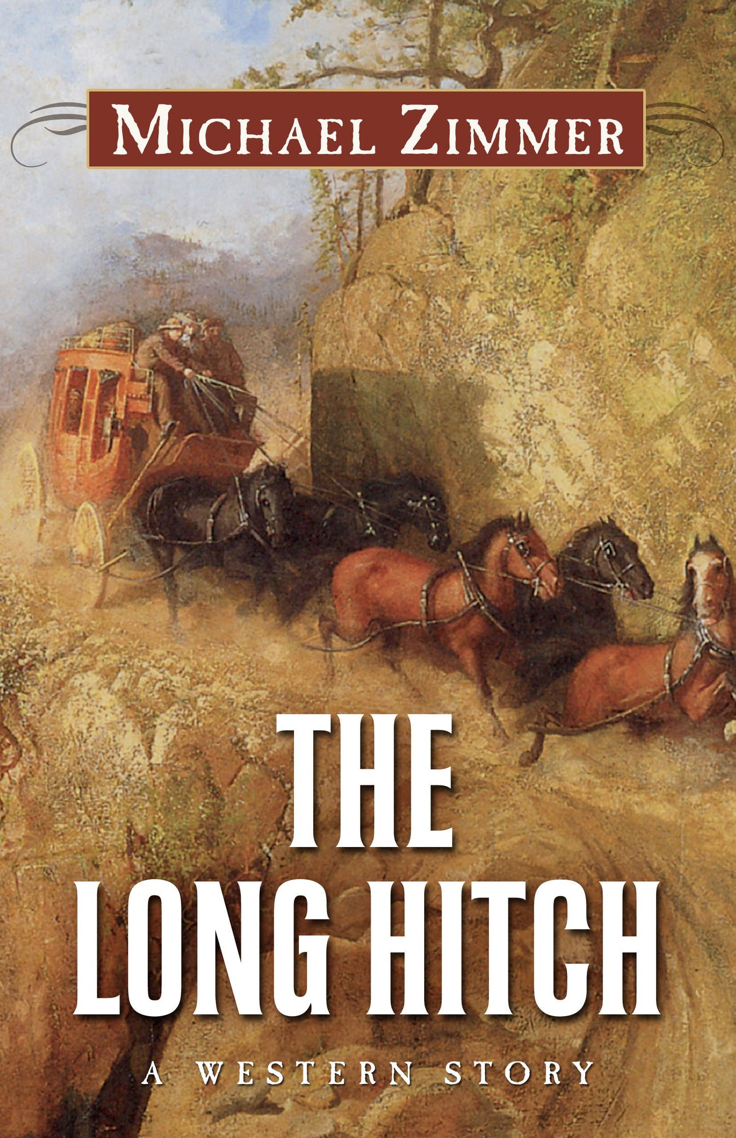 The Long Hitch: A Western Story