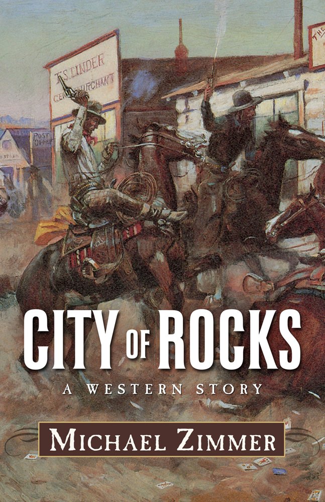 City of Rocks: A Western Story (Five Star Western Series)