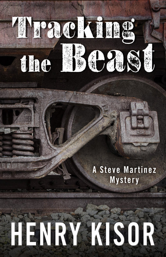 Tracking the Beast (A Steve Martinez Mystery) - 2427