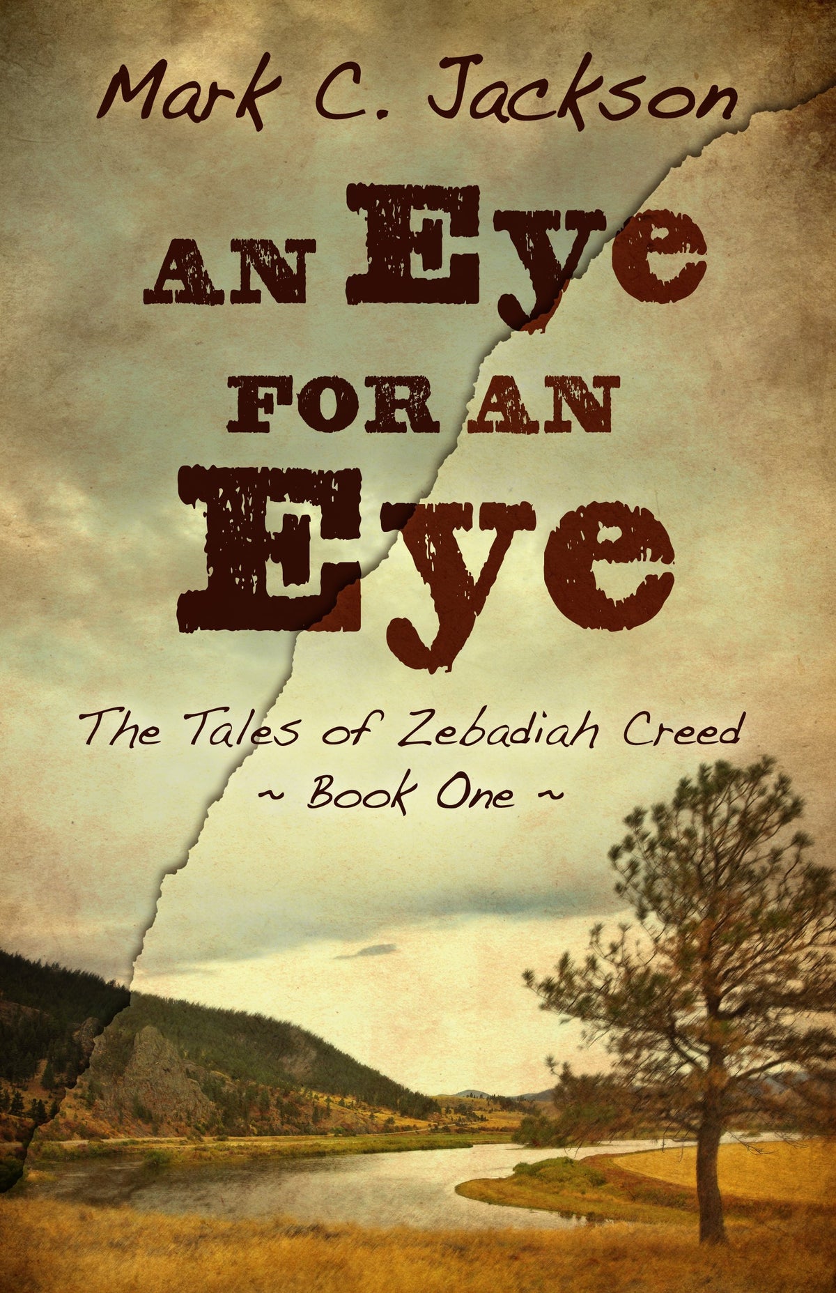 An Eye For An Eye (The Tales of Zebadiah Creed, 1)