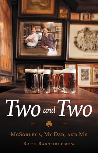 Two and Two: McSorley's, My Dad, and Me (Thorndike Press Large Print Biographies and Memoirs)