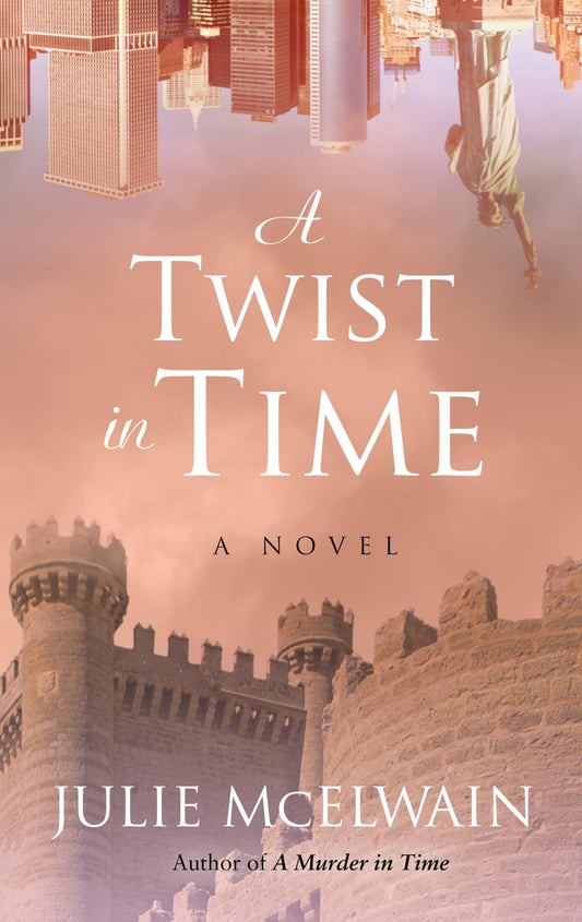 A Twist in Time (Kendra Donovan Mysteries) - 8800