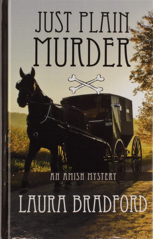 Just Plain Murder (An Amish Mystery)