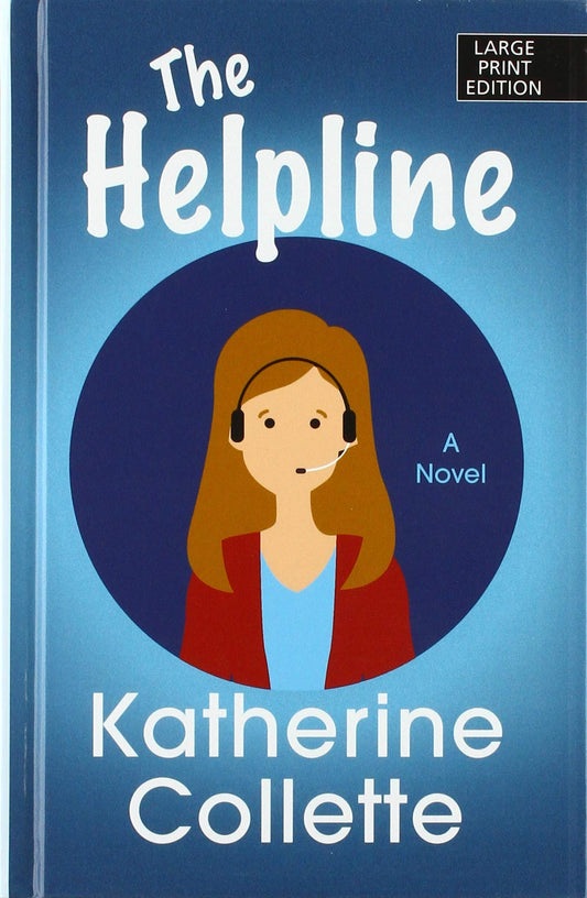 The Helpline (Thorndike Press Large Print Core)