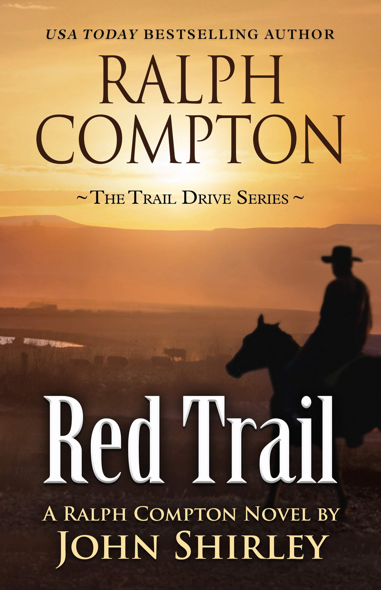 Ralph Compton Red Trail (The Trail Drive Series)