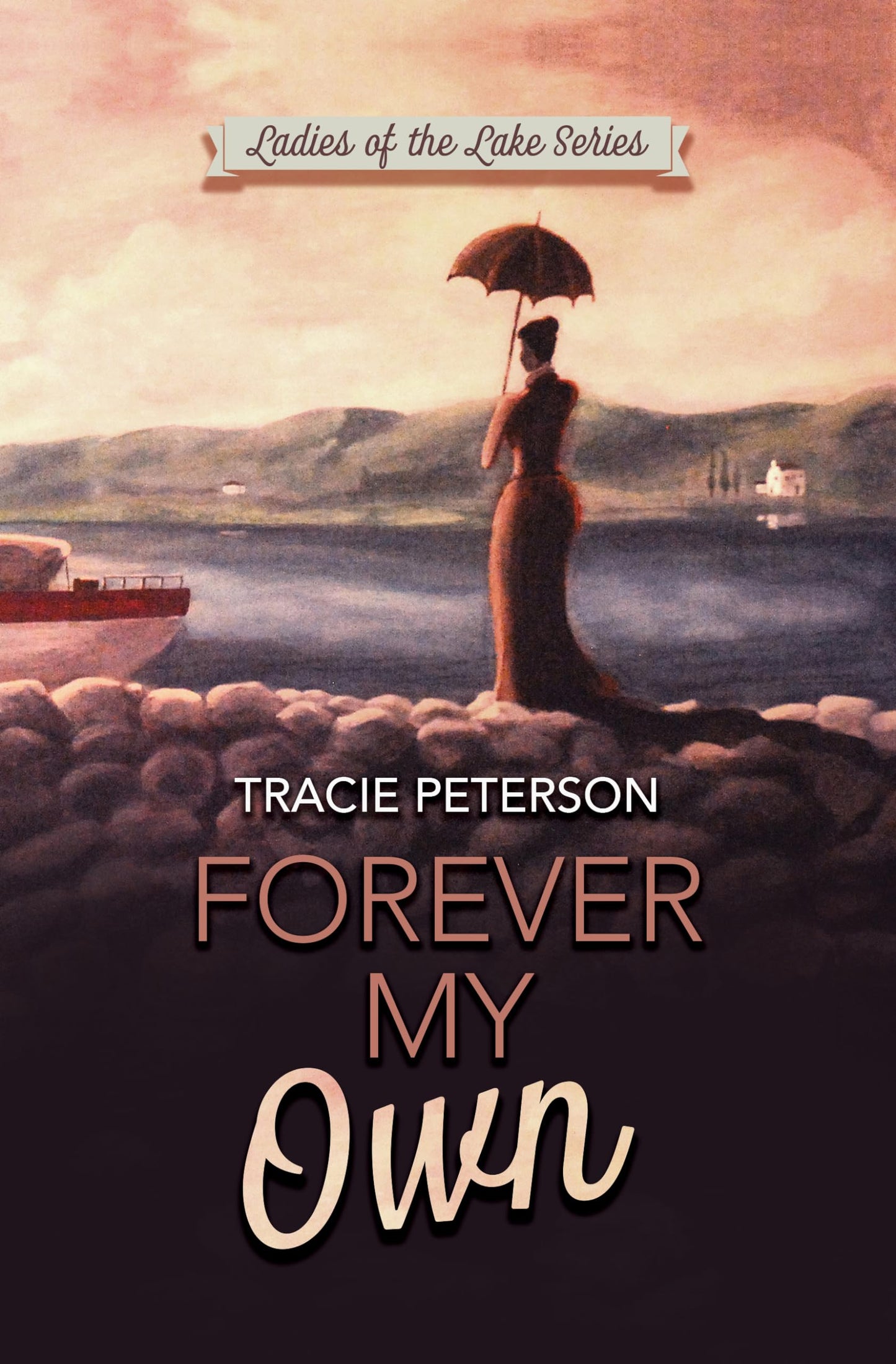 Forever My Own (Ladies of the Lake, 2)