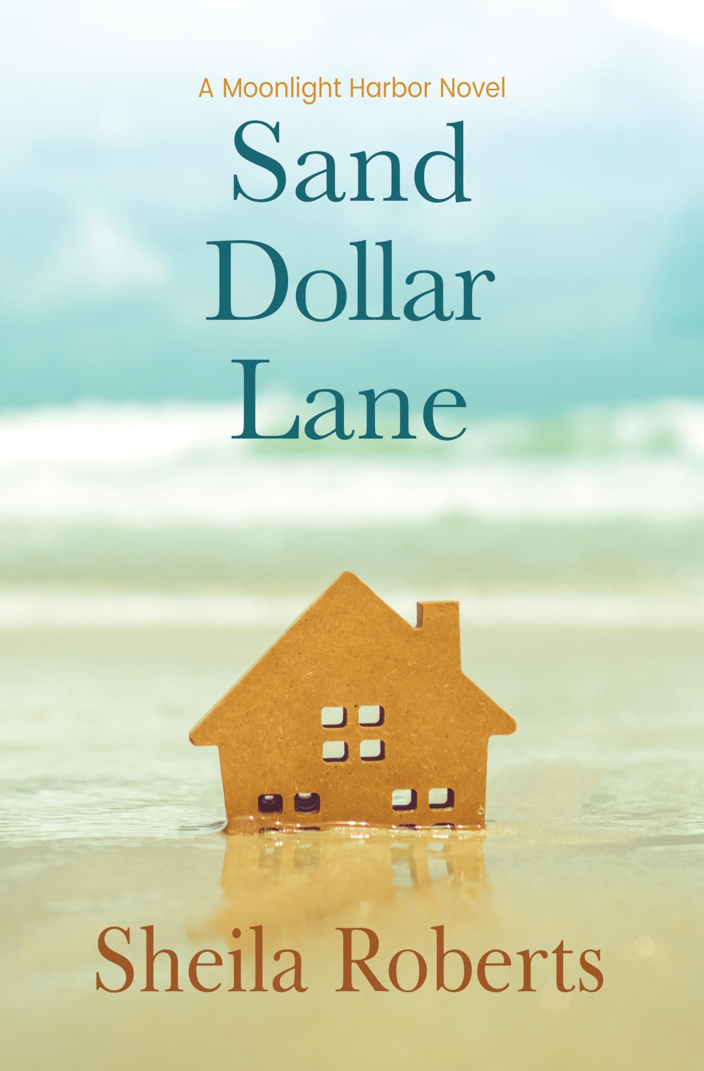 Sand Dollar Lane (A Moonlight Harbor Novel, 6)