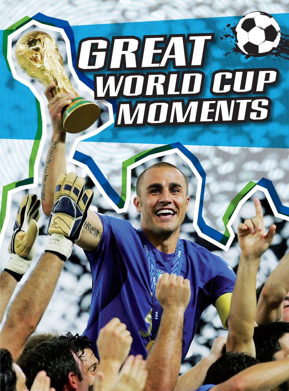 Great World Cup Moments (The World Cup)