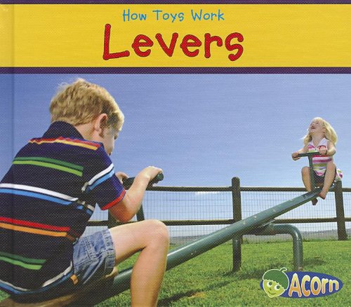 Levers (How Toys Work)