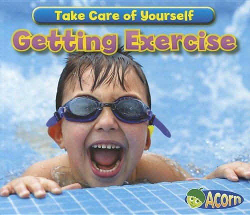 Getting Exercise (Take Care of Yourself!)