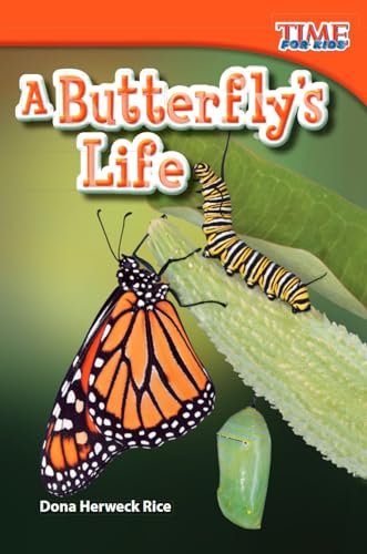 A Butterfly's Life (TIME FOR KIDS® Nonfiction Readers)