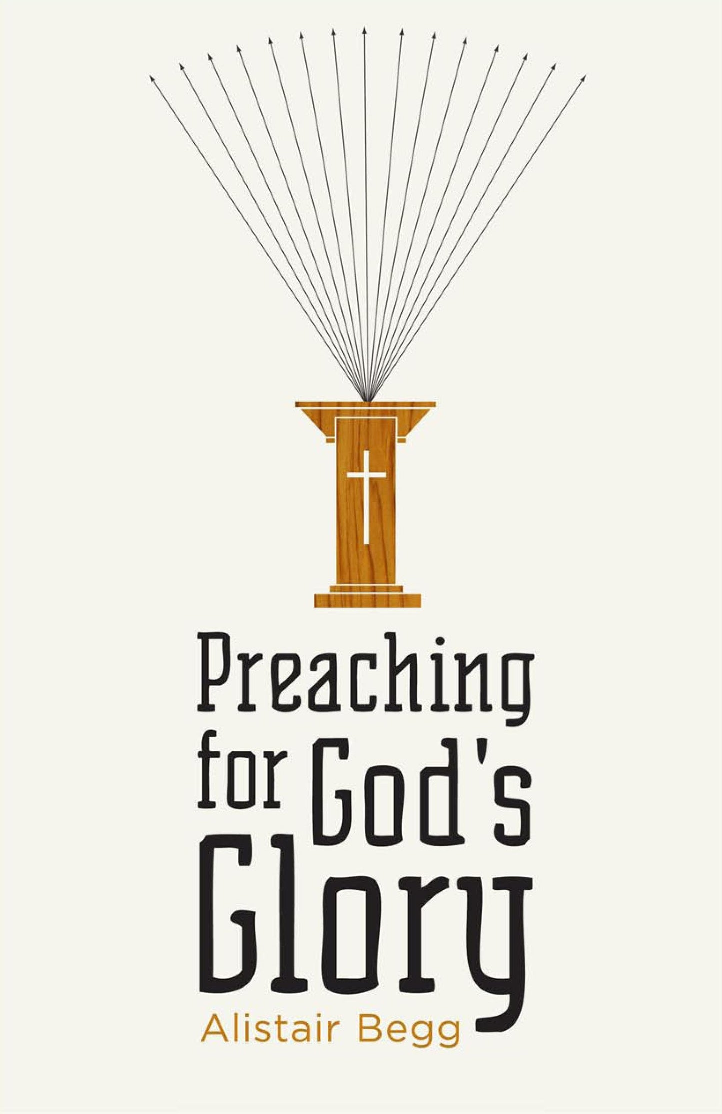 Preaching for God's Glory (Redesign) (Today's Issues) - 2745