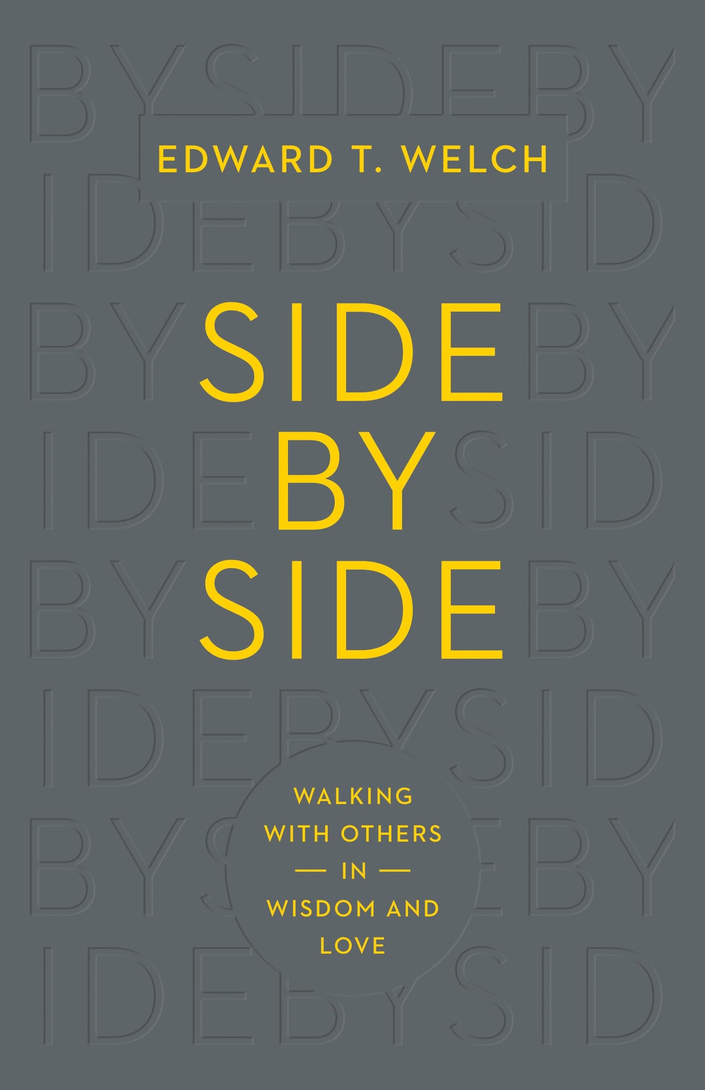 Side by Side: Walking with Others in Wisdom and Love - 9492