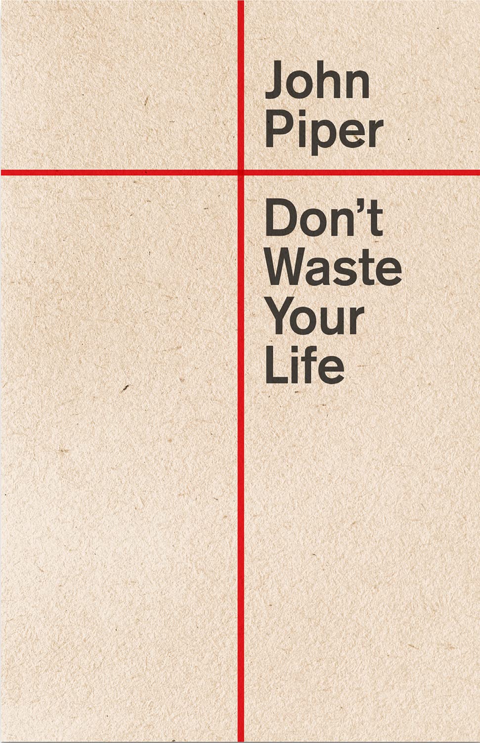 Don't Waste Your Life (Redesign) - 2579
