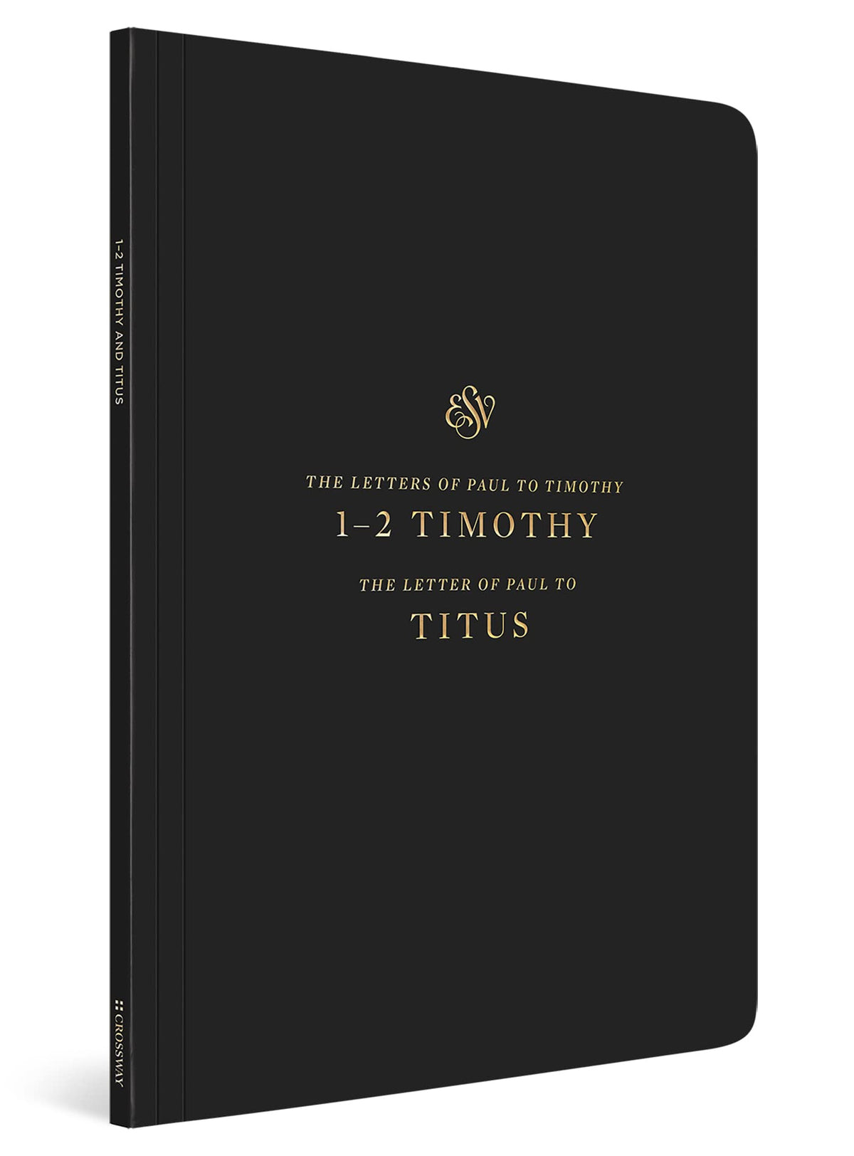 ESV Scripture Journal: 1–2 Timothy and Titus (Paperback)