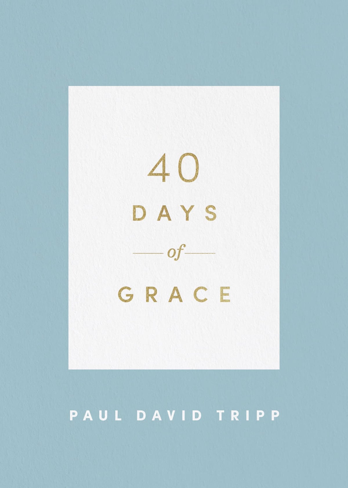 40 Days of Grace (40 Days Devotionals)