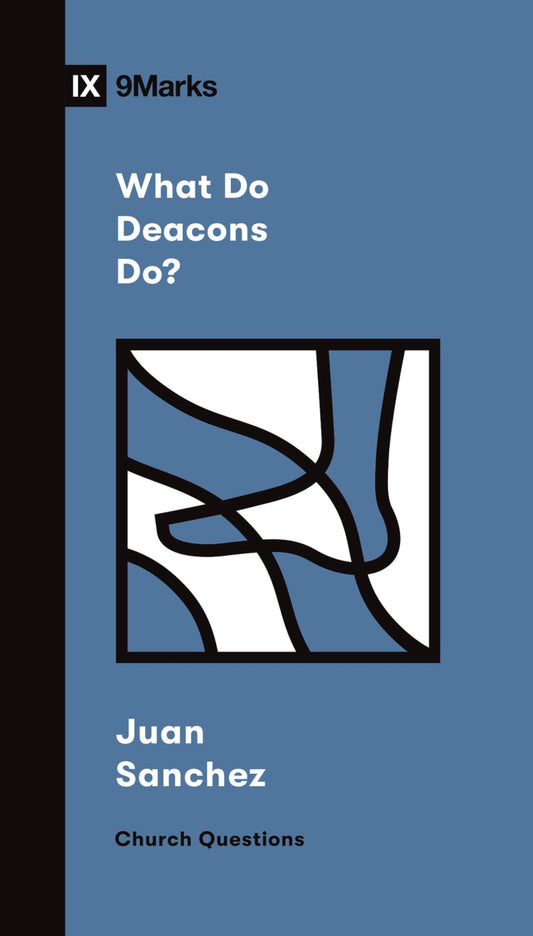 What Do Deacons Do? (Church Questions)