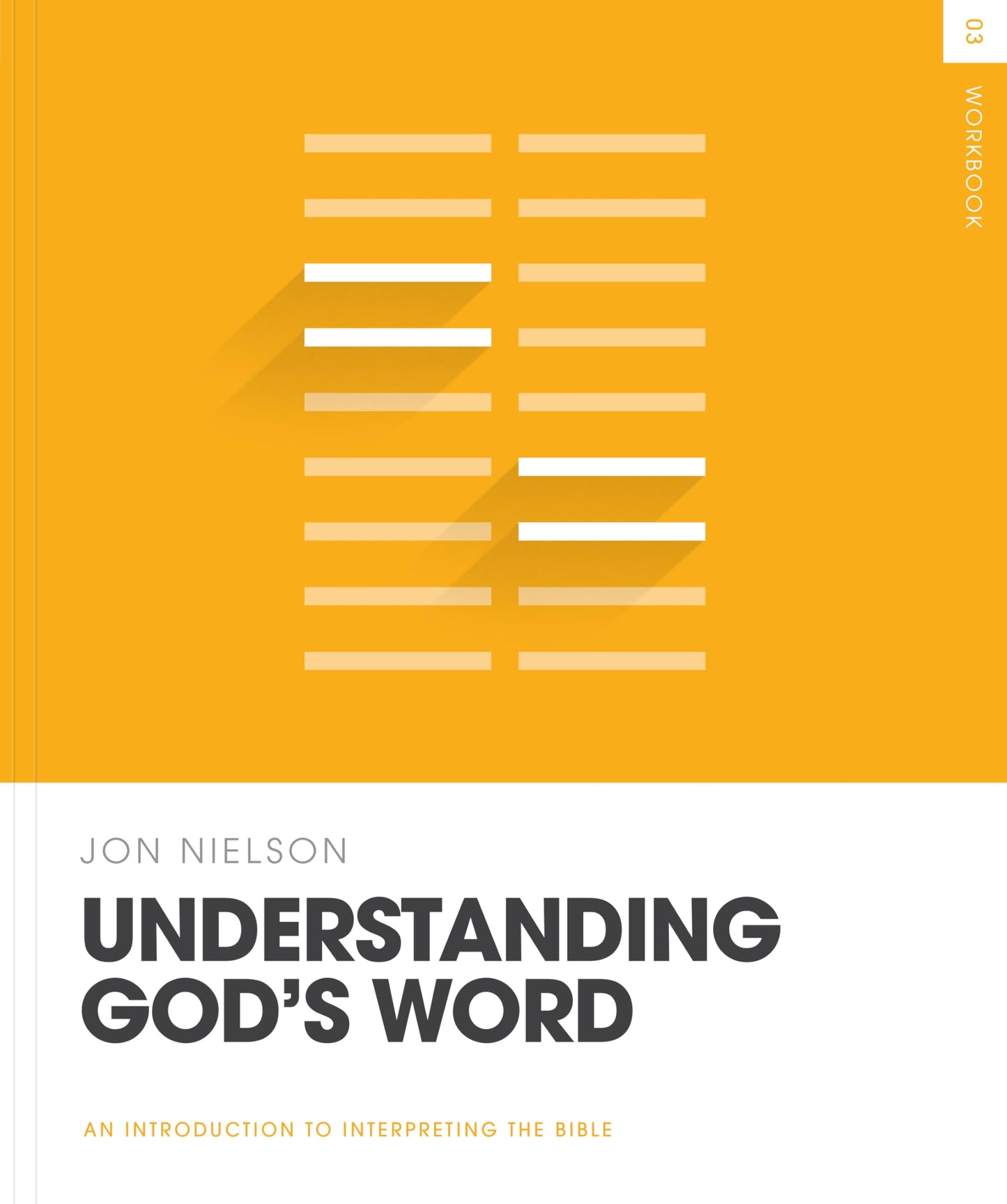 Understanding God's Word Workbook (Theology Basics)