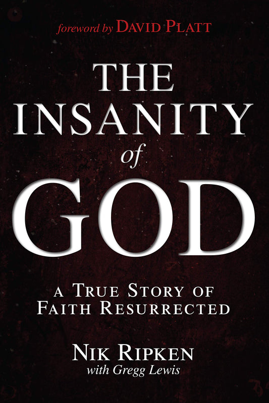 The Insanity of God: A True Story of Faith Resurrected (Spanish Edition) - 5513