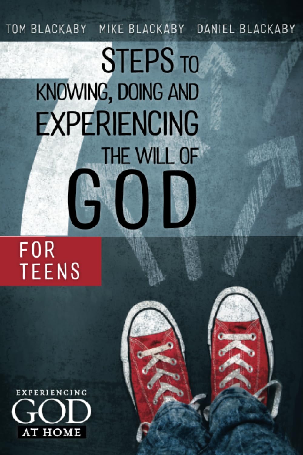 Seven Steps to Knowing, Doing, and Experiencing the Will of God for Teens - 9511