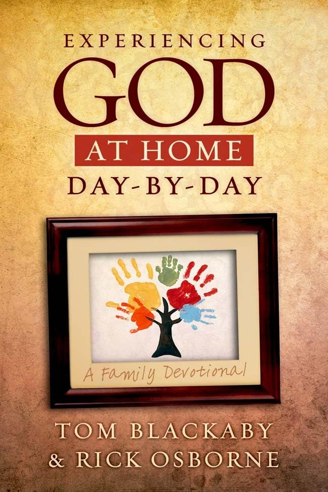 Experiencing God at Home Day by Day: A Family Devotional - 6493