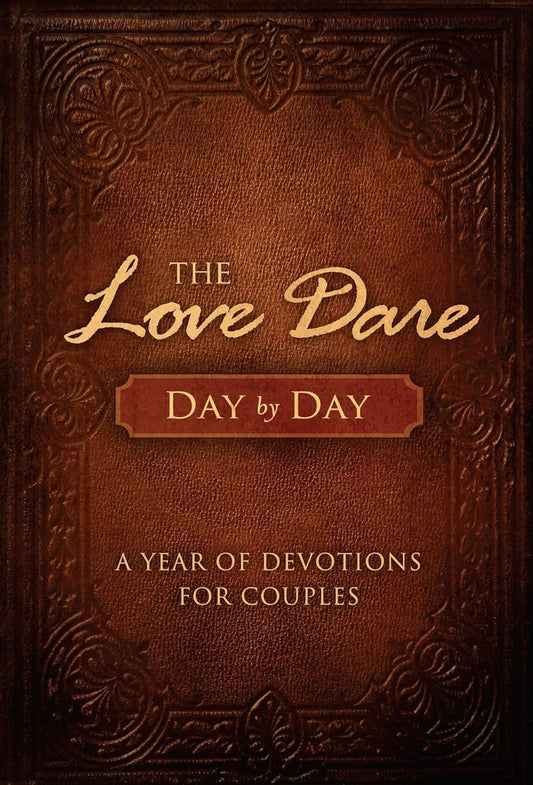 The Love Dare Day by Day: A Year of Devotions for Couples - 8222