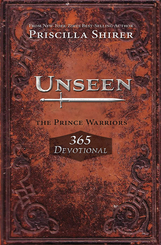 Unseen: The Prince Warriors 365 Devotional - 3244