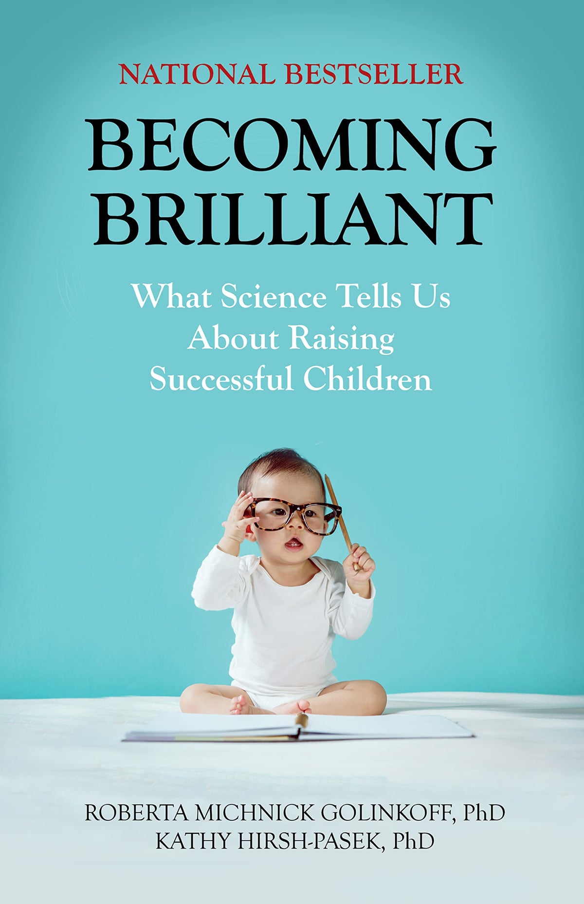 BECOMING BRILLIANT: WHAT SCIENCE