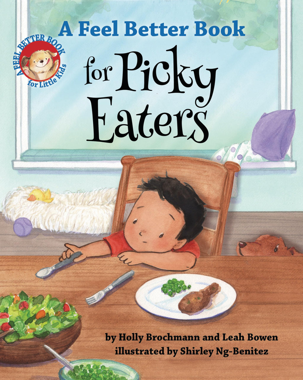 A Feel Better Book for Picky Eaters (Feel Better Books for Little Kids Series)