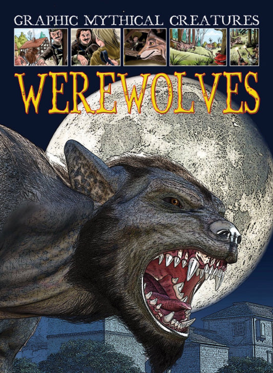 Werewolves (6) (Graphic Mythical Creatures)