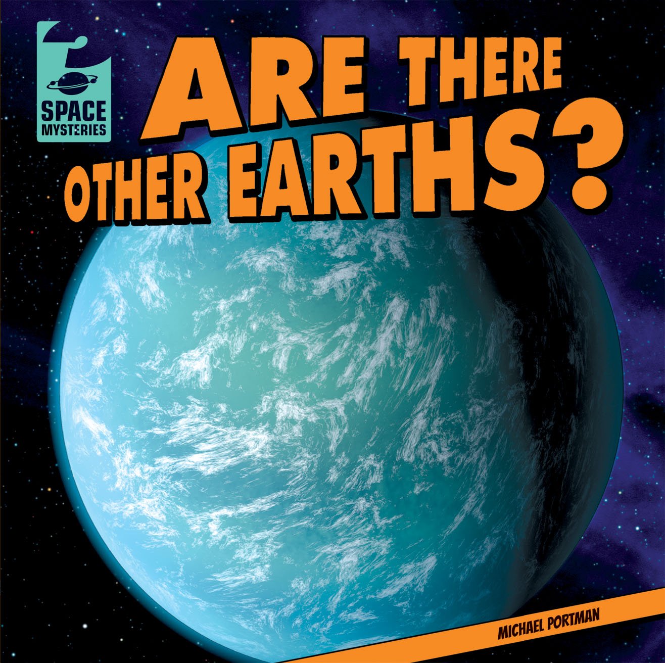 Are There Other Earths? (Space Mysteries)