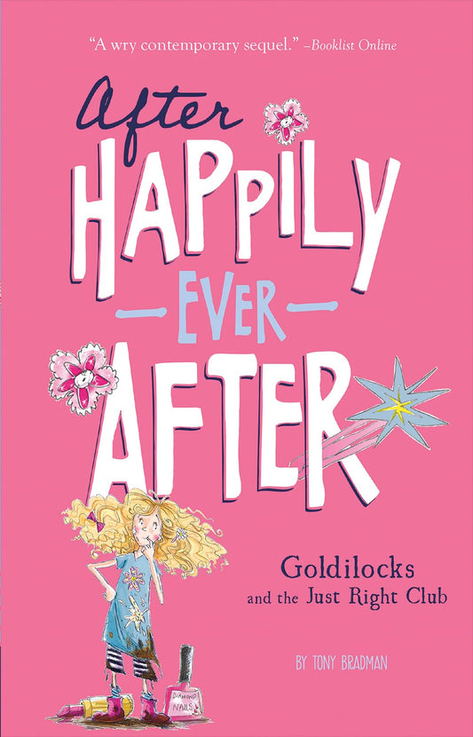Goldilocks and the Just Right Club (After Happily Ever After)
