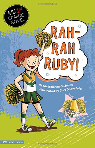 My First Graphic Novel: Rah-rah Ruby!