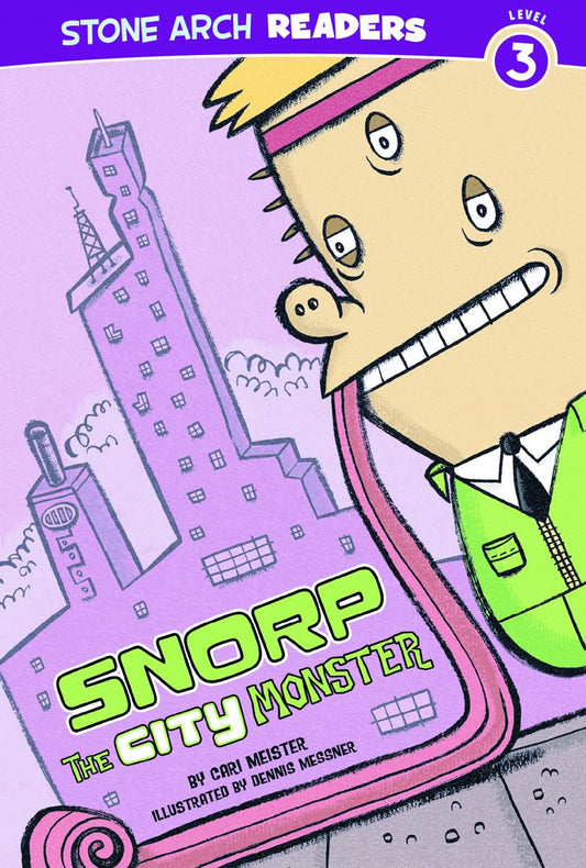 Snorp the City Monster (Monster Friends)