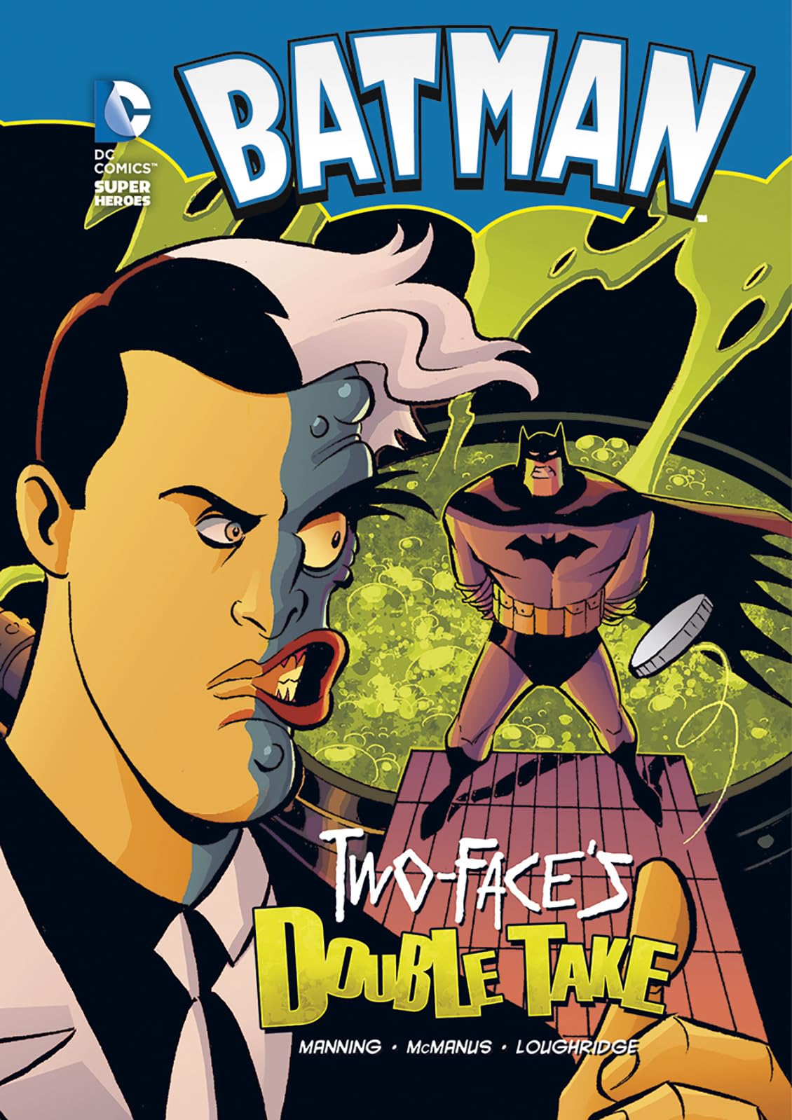Two face's Double Take (Dc Super Heroes: Batman)