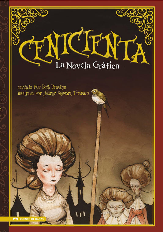 Cenicienta: La Novela Grafica (Graphic Spin en Español) (Spanish Edition)