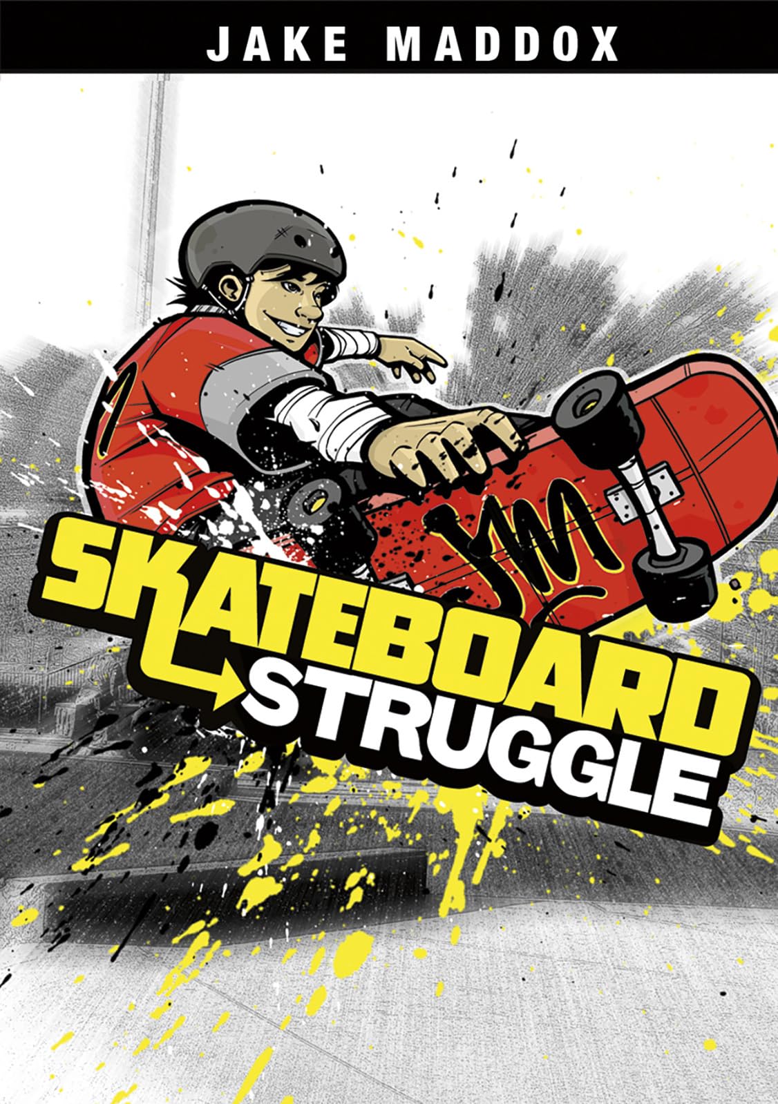 Skateboard Struggle (Jake Maddox Sports Stories)