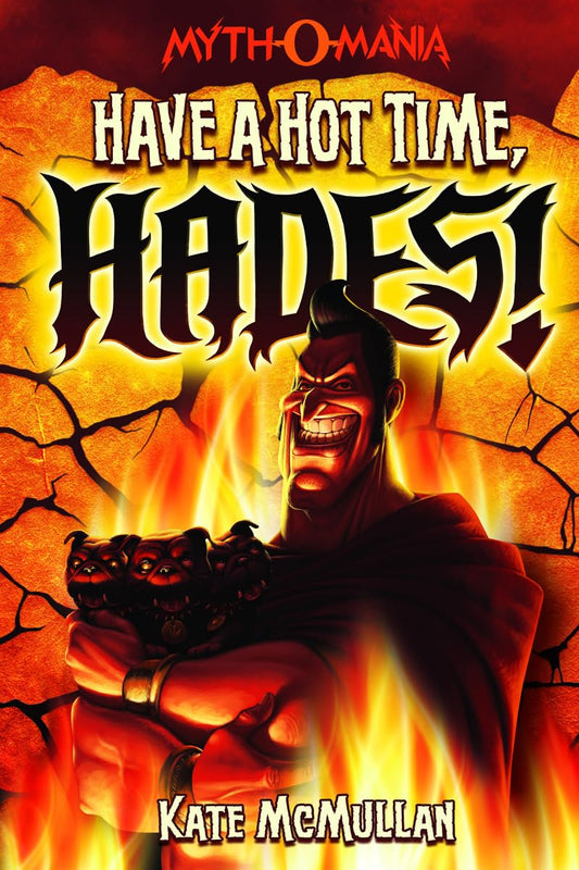 Have a Hot Time, Hades! (Myth-o-Mania, 1) - 7002
