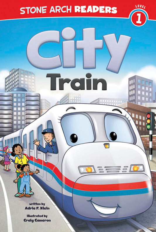 City Train (Stone Arch Readers, Level 1: Train Time) - 9873