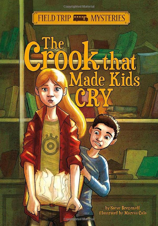 The Crook That Made Kids Cry (Field Trip Mysteries) - 290