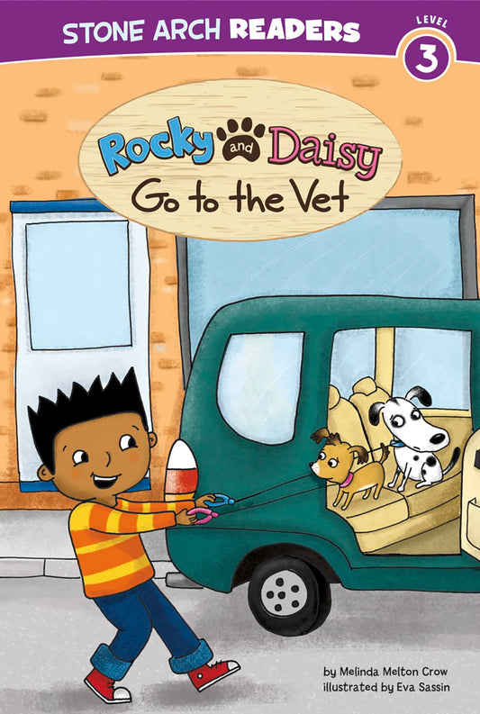 Rocky and Daisy Go to the Vet (Stone Arch Readers, Level 3: My Two Dogs)