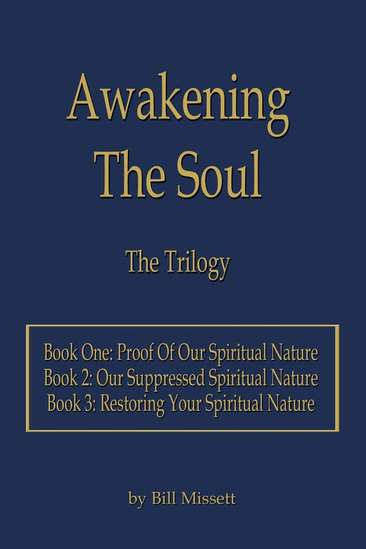 Awakening The Soul: The Trilogy