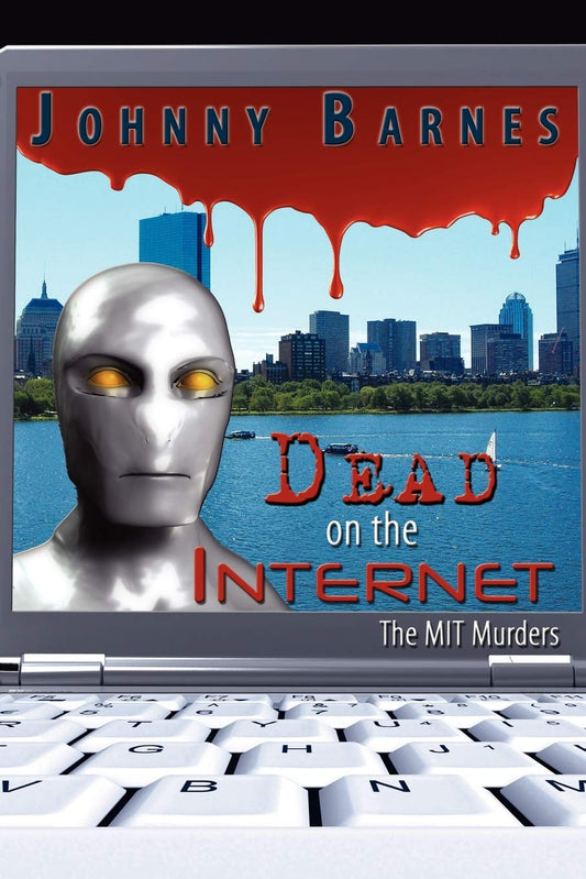 Dead on the Internet: The MIT Murders - 6709