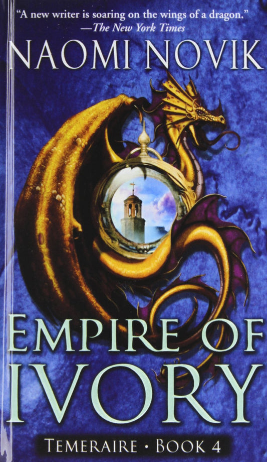 Empire of Ivory (Temeraire) - 8382