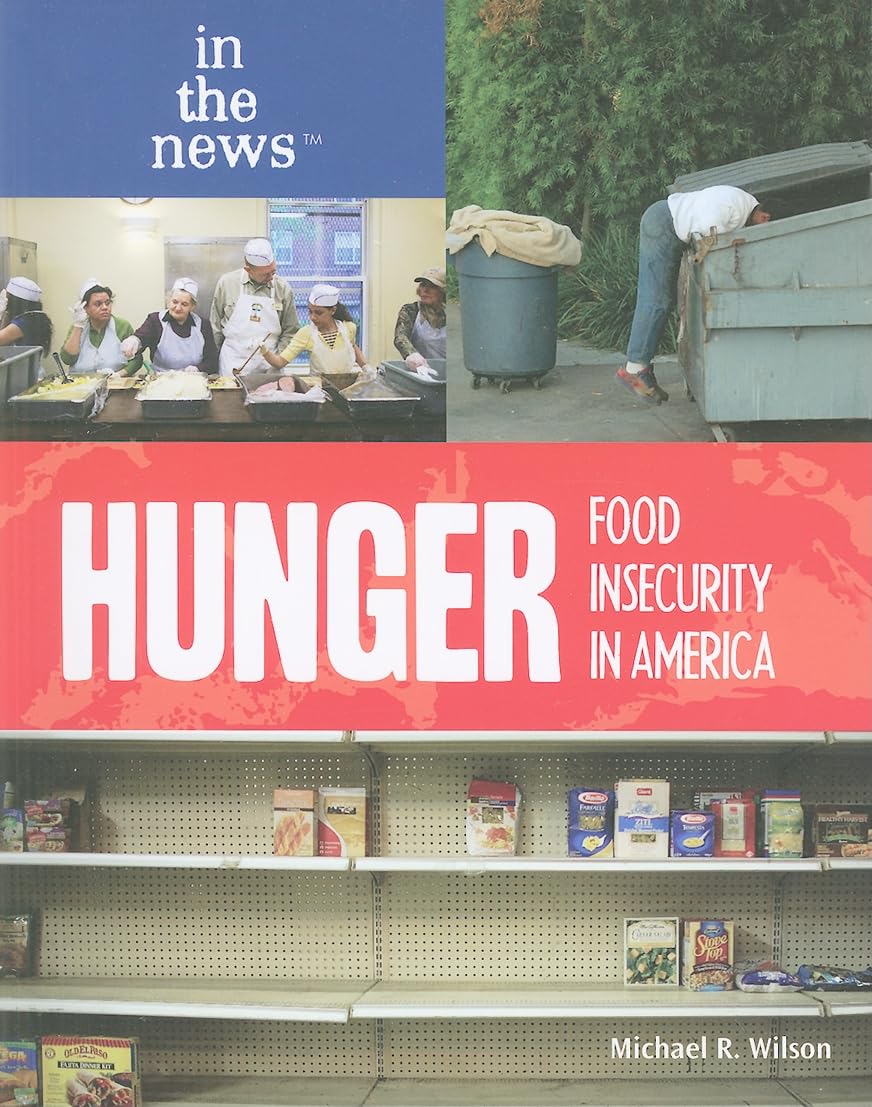 Hunger: Food Insecurity in America (In the News)