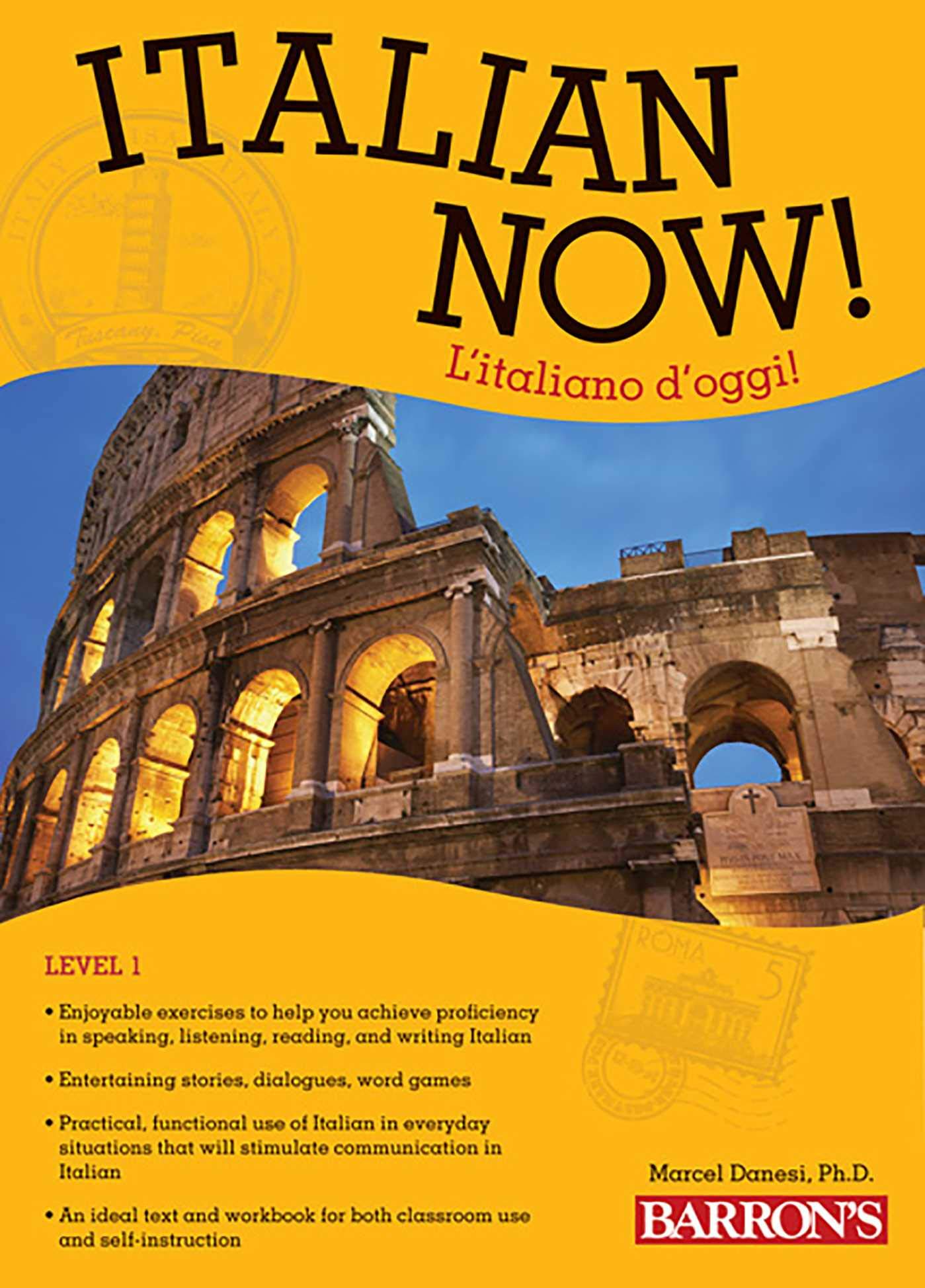 Italian Now! Level 1: L'italiano d'oggi! (Barron's Foreign Language Guides)