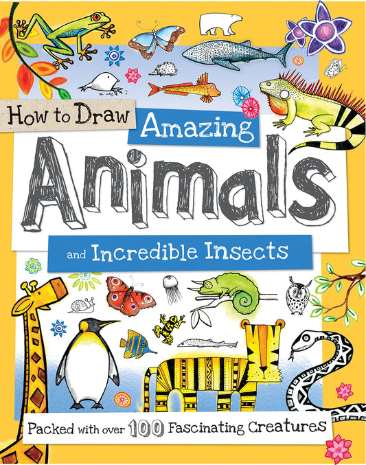How to Draw Amazing Animals and Incredible Insects: A Drawing Book for Kids Packed with 100+ Fascinating Animals (How to Draw Series) - 243