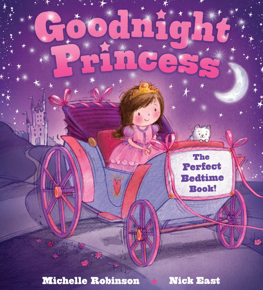 Goodnight Princess: A Bedtime Baby Sleep Book for Fans of the Royal Family, Queen Elizabeth, and All Things Pink and Fancy! (Goodnight Series) - 2518